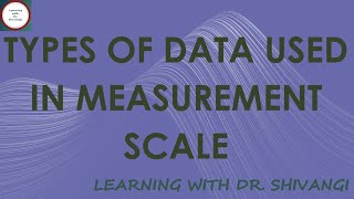 Types of Data Used in Measurement Scale