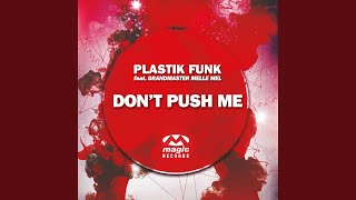 Смотреть клип Don'T Push Me (House Mix)