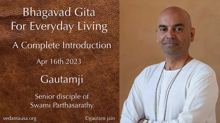 Bhagavad Gita for Everyday Living : A Complete Introduction