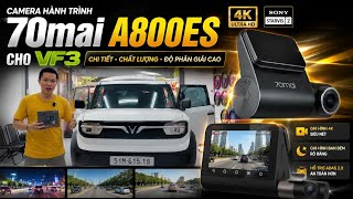 Lắp Camera Hành Trình 70mai A800ES Cho VinFast VF3 | Ghi Hình 4K Siêu Nét