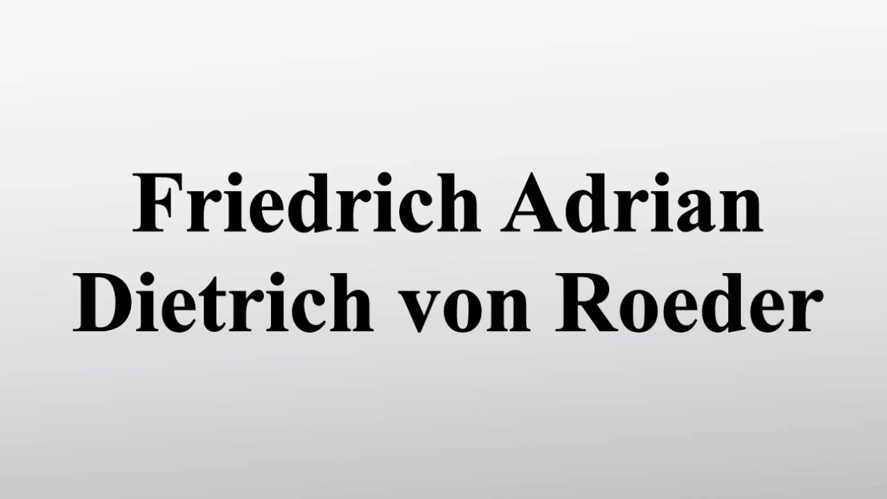 Friedrich Adrian Dietrich von Roeder