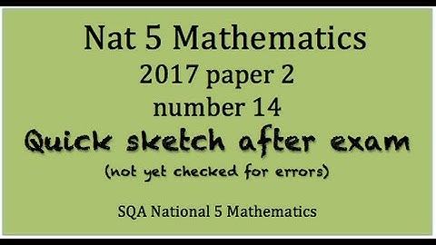 2017 SQA National 5 Mathematics paper 2 No. 14