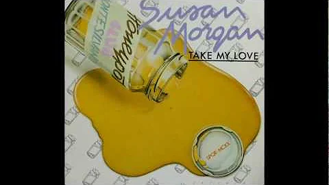 Susan Morgan - Take My Love (Vocal Version) [Audio...