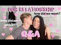 OUR RELATIONSHIP Q&A || How we met..long distance relationship advice..