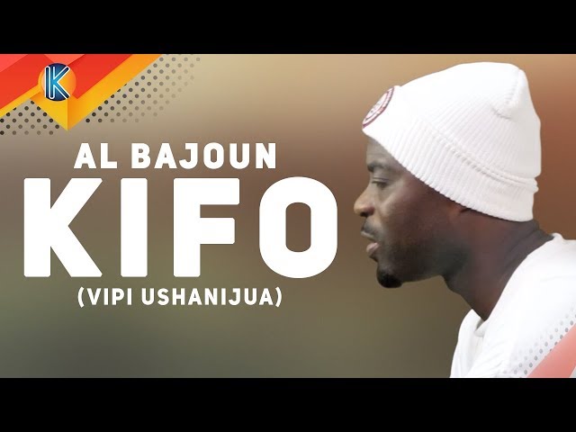 KIFO - AL BAJOUN : TUNGO YA KUSISIMUA KUHUSU MAUTI class=