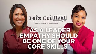 Let's Get Real | How Empathy Drives Transformation with Lena Hall