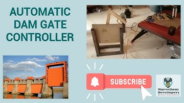 Auto Dam gate control system project #