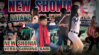 NEW SHONIA - GUNUNG SARI LIVE. RANUYOSO