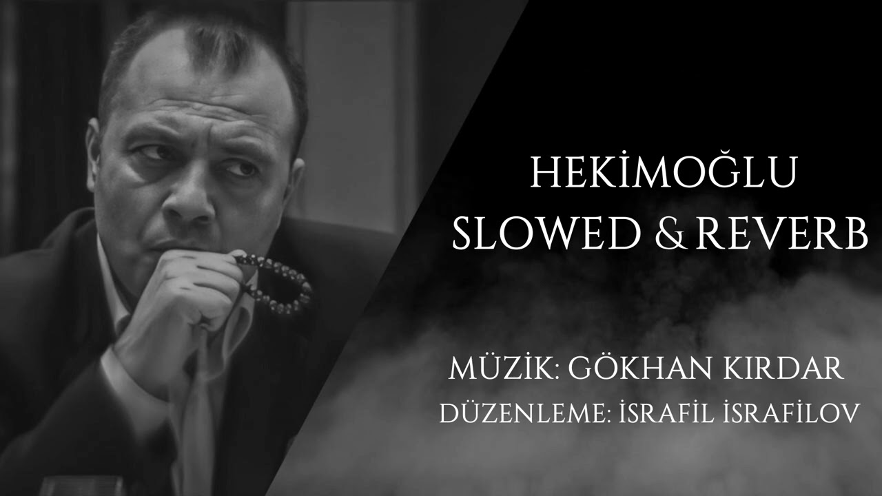 Kurtlar Vadisi- Hekimoğlu İnstrumental (Slowed & Reverb)