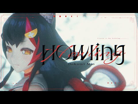 【Original MV】Howling【ホロライブ/大神ミオ】