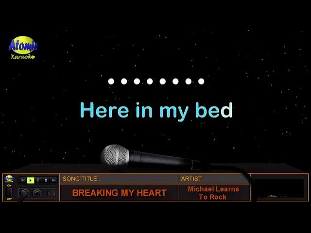 Breaking My Heart by Michael Learns Karaoke