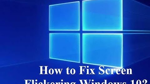Windows 10 - How to Fix Screen Flashing and Flickering Issue | Refreshing Issue