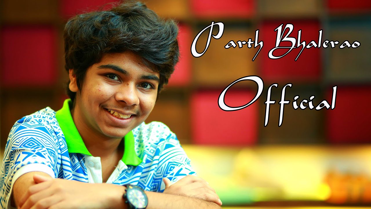 Parth Bhalerao Introducing his Official Facebook Page & Twitter Id YouTube