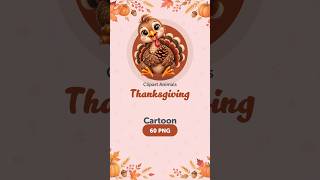 Thanksgiving Turkey Clipart: 60 Cute Cartoon PNG Files With Transparent Background #shorts