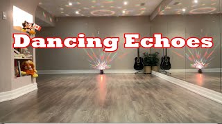 Dancing Echoes line dance (Dance & Teach)