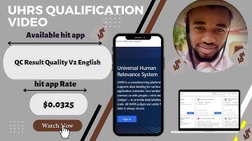 QC Result Quality V2 English hit app Qualification and training || UHRS marketplace