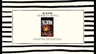 Bloom Chapter 17