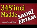 348'İNCİ MADDE | Sadri Ertem | Sesli Hikaye | Seslendiren: Barış Okkay