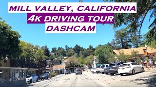 Mill Valley, California | 4k Driving Tour | Dashcam