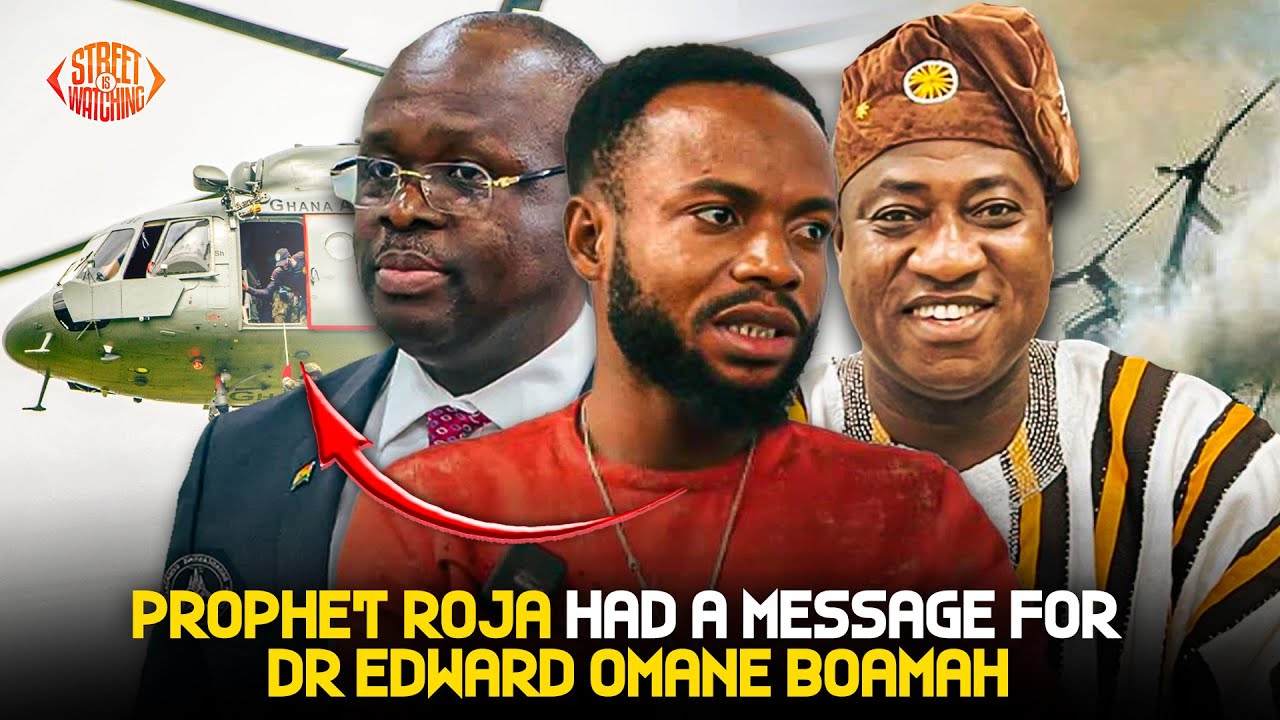 This is what Prophet Roja wanted to inform Minister of Defense Dr Omane Boamah