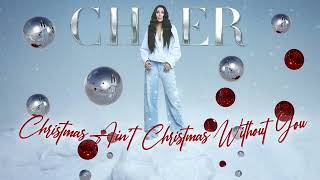 Cher - Christmas Ain't Christmas Without You (Official Audio) by Cher 123,284 views 6 months ago 2 minutes, 56 seconds