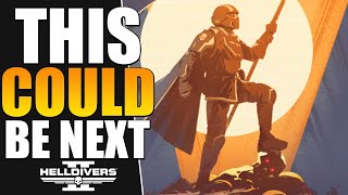 Helldivers 2 - This is what's Happening Next... I think