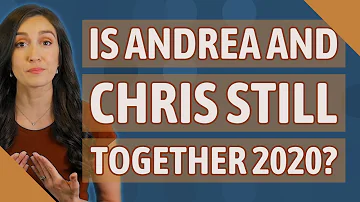 Why did Andrea and Chris break up?
