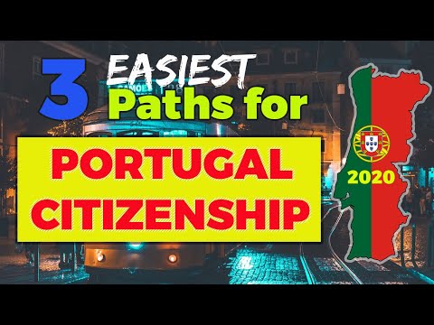 Video: How To Get Portuguese Citizenship: Choosing The Right Option
