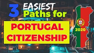 Portuguese Citizenship: 3 EASIEST Ways You Could Become Portuguese in 2020