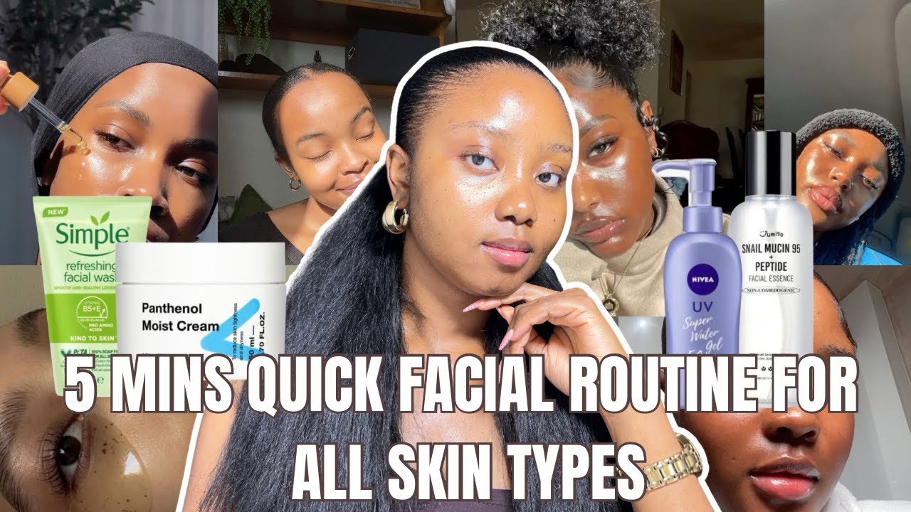 5 MINUTES FACIAL ROUTINE FOR ALL SKIN TYPES - YouTube