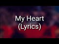 Paramore - My Heart (Lyrics)