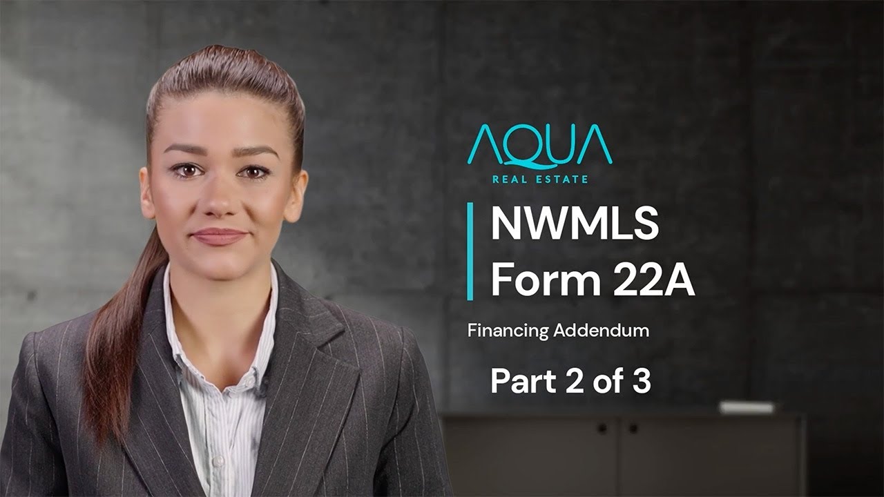 NWMLS Form 22A | Part 2 | Financing Addendum