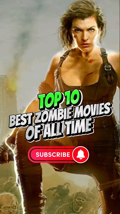 top 10 best zombie movies of all time 🔥😬 #shorts #zombiesurvival #movie #residentevil