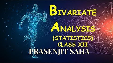 BIVARIATE ANALYSIS~~1|| CLASS XII ||WBCHSE|| STATISTICS || #STATISTICS