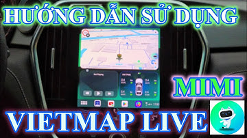 Hướng dẫn chi tiết: Sử dụng Mimi Vietmap Live để điều khiển xe bằng giọng nói