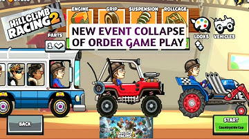 HILL CLIMB RACING 2 - NEW EVENT COLLAPSE OF - ORDER GAME PLAY