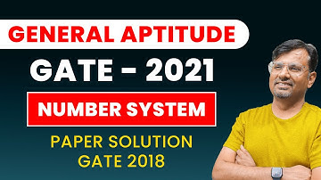 Number System | GATE Aptitude - For GATE 2021 | Paper Solution Of GATE -2018