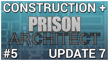 Death Row Build = Construction + Prison Architect [Update 7] #5