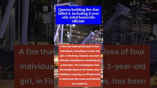 Queens building fire that killed 4, including 3-year-old, ruled homicide: officials#usnews #latest