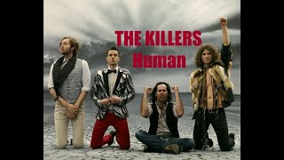 Human THE KILLERS - 2008 - HQ