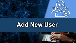 1a. Add new user