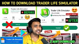 😍TRADER LIFE SIMULATOR ANDROID DOWNLOAD 2022 | HOW TO DOWNLOAD TRADER LIFE SIMULATOR ON ANDROID 2022