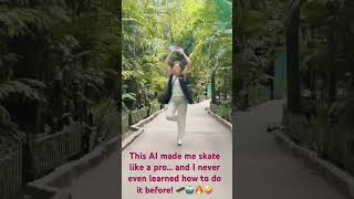 🛹🤖🔥 #AIMagic #SkateLife #TryingNewThings #TechFun #ImpossibleMadePossible