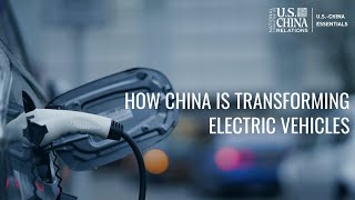 How China is Transforming Electric Vehicles