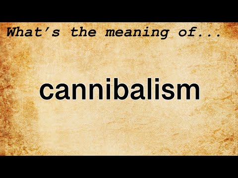 Video: Qual è la definizione di cannibalism?