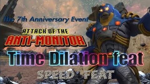 Time Dilation feat  -  7th Anniversary Event:  The Attack Of The Anti-Monitor   |   DCUO Feats