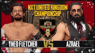 Theo Fletcher vs Azreal | NXT UK Championship Special | WWE2K23