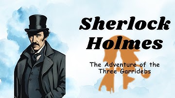 The Adventure of the Three Garridebs | Sherlock Holmes Story in Hindi