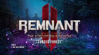 Cursed Forest — Remnant 2 - The Forgotten Kingdom (Original Soundtrack)