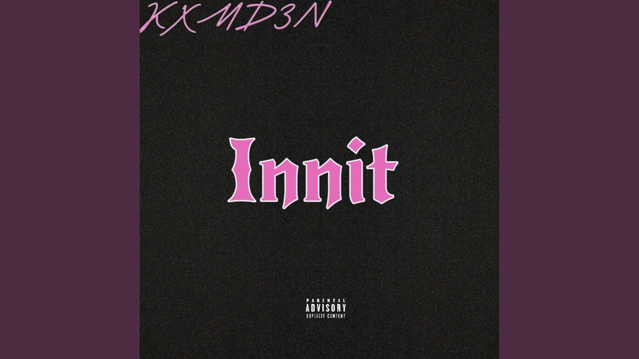 YouTube에서 Innit 보기 YouTube에서 Innit 보기